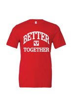 Load image into Gallery viewer, Better Together Tee