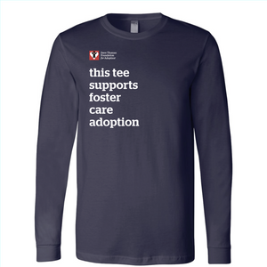Supports Foster Care Adoption Long Sleeve