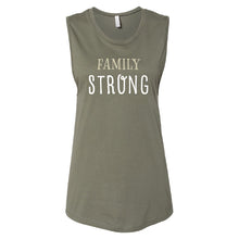 Load image into Gallery viewer, Family Strong Muscle Tank