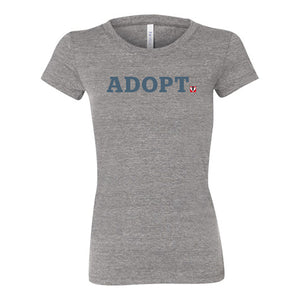 ADOPT. Women's T-shirt